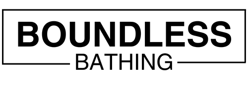 Why Buy From Boundlessbathing